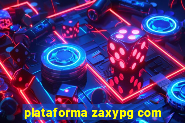 plataforma zaxypg com